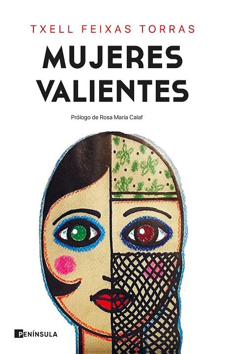 MUJERES VALIENTES | 9788499429991 | FEIXAS TORRAS, TXELL | Galatea Llibres | Llibreria online de Reus, Tarragona | Comprar llibres en català i castellà online