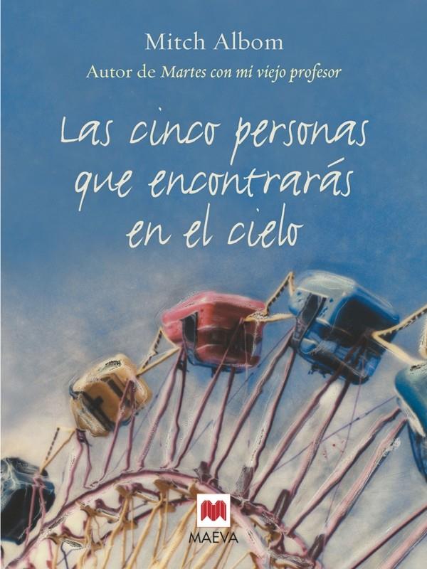 CINCO PERSONAS QUE ENCONTRARAS EN EL CIELO, LAS | 9788496231146 | ALBOM, MITCH | Galatea Llibres | Llibreria online de Reus, Tarragona | Comprar llibres en català i castellà online