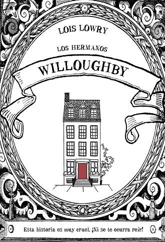 LOS HERMANOS WILLOUGHBY | 9788469847305 | LOWRY, LOIS | Galatea Llibres | Llibreria online de Reus, Tarragona | Comprar llibres en català i castellà online