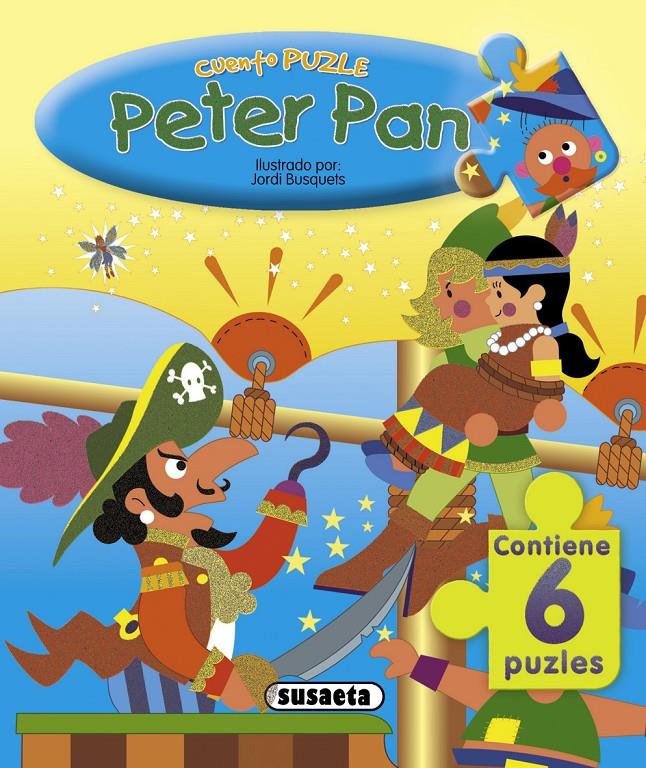 PETER PAN, CUENTO PUZZLE | 9788430541034 | BUSQUETS, JORDI | Galatea Llibres | Llibreria online de Reus, Tarragona | Comprar llibres en català i castellà online