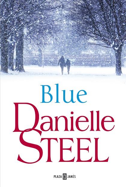 BLUE | 9788401019708 | STEEL, DANIELLE | Galatea Llibres | Llibreria online de Reus, Tarragona | Comprar llibres en català i castellà online
