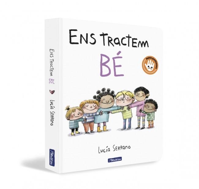 ENS TRACTEM BÉ -CARTRÓ- | 9788448869151 | SERRANO, LUCÍA | Galatea Llibres | Librería online de Reus, Tarragona | Comprar libros en catalán y castellano online