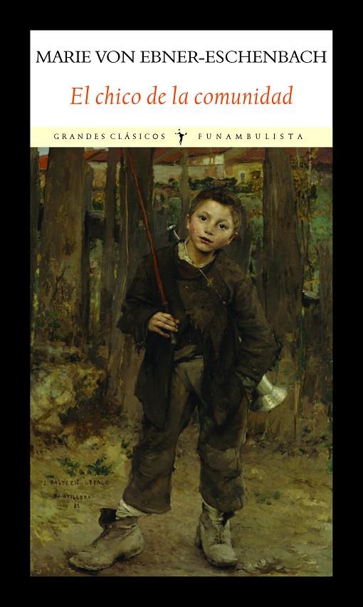 EL CHICO DE LA COMUNIDAD | 9788412097979 | VON EBNER-ESCHENBACH, MARIE | Galatea Llibres | Librería online de Reus, Tarragona | Comprar libros en catalán y castellano online