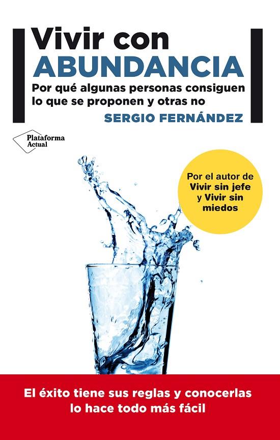 VIVIR CON ABUNDANCIA | 9788416256464 | SERGIO FERNANDEZ | Galatea Llibres | Llibreria online de Reus, Tarragona | Comprar llibres en català i castellà online