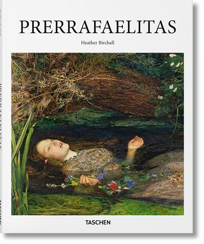PRERRAFAELITAS | 9783836506120 | BIRCHALL, HEATHER | Galatea Llibres | Librería online de Reus, Tarragona | Comprar libros en catalán y castellano online