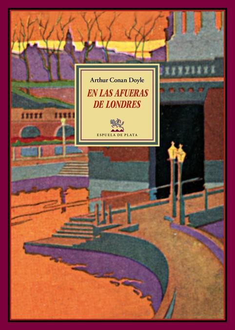 EN LAS AFUERAS DE LONDRES | 9788416034208 | DOYLE, ARTHUR CONAN | Galatea Llibres | Librería online de Reus, Tarragona | Comprar libros en catalán y castellano online