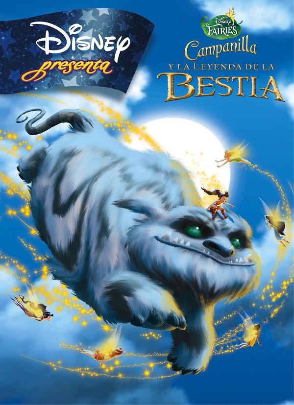 CAMPANILLA Y LA LEYENDA DE LA BESTIA. DISNEY PRESENTA | 9788499516691 | Galatea Llibres | Librería online de Reus, Tarragona | Comprar libros en catalán y castellano online