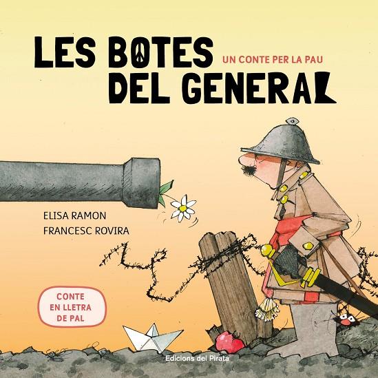 LES BOTES DEL GENERAL | 9788417207366 | RAMON, ELISA | Galatea Llibres | Librería online de Reus, Tarragona | Comprar libros en catalán y castellano online