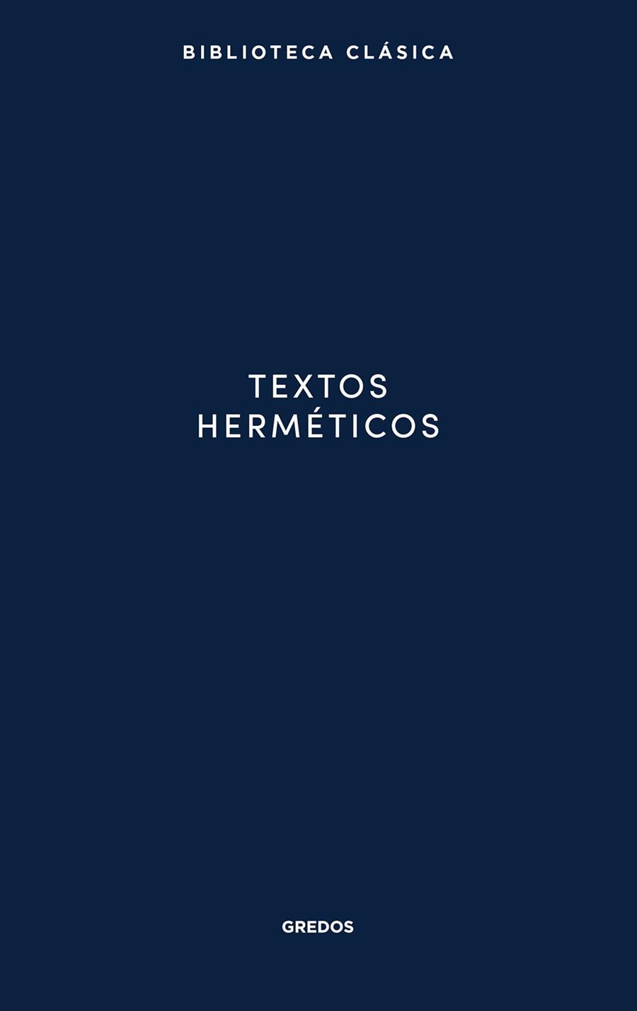 TEXTOS HERMÉTICOS | 9788424998202 | VV.AA. | Galatea Llibres | Librería online de Reus, Tarragona | Comprar libros en catalán y castellano online