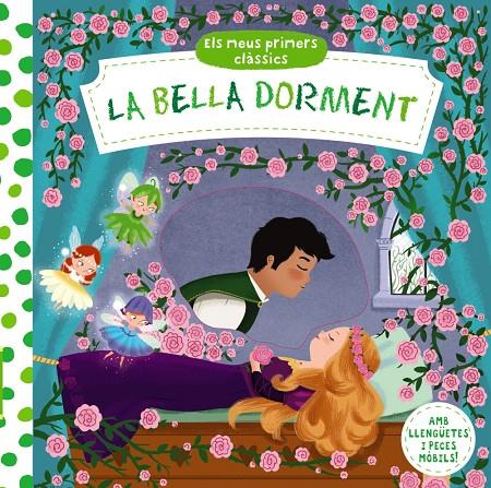 ELS MEUS PRIMERS CLÀSSICS. LA BELLA DORMENT | 9788499069517 | Galatea Llibres | Librería online de Reus, Tarragona | Comprar libros en catalán y castellano online