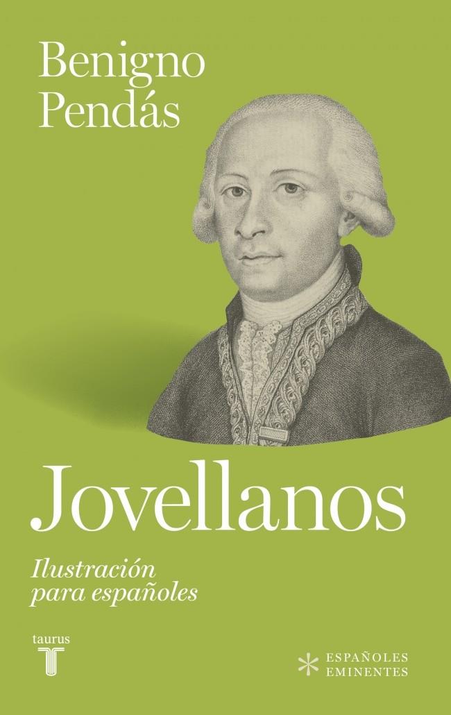 JOVELLANOS ILUSTRACIÓN PARA ESPAÑOLES | 9788430628513 | PENDAS, BENIGNO | Galatea Llibres | Librería online de Reus, Tarragona | Comprar libros en catalán y castellano online