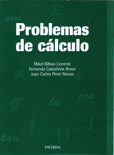 PROBLEMAS DE CALCULO | 9788436812282 | BILBAO LLORENTE, MIKEL Y OTROS | Galatea Llibres | Librería online de Reus, Tarragona | Comprar libros en catalán y castellano online