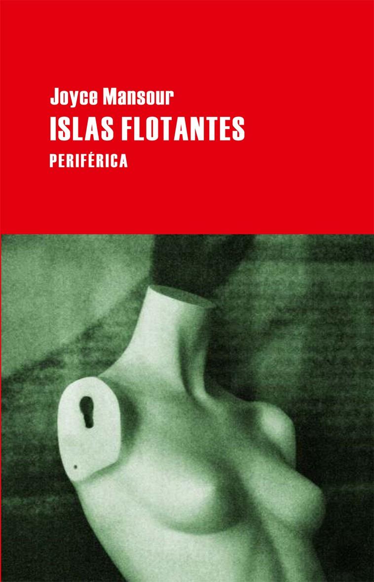 ISLAS FLOTANTES | 9788492865611 | MANSOUR, JOYCE | Galatea Llibres | Librería online de Reus, Tarragona | Comprar libros en catalán y castellano online