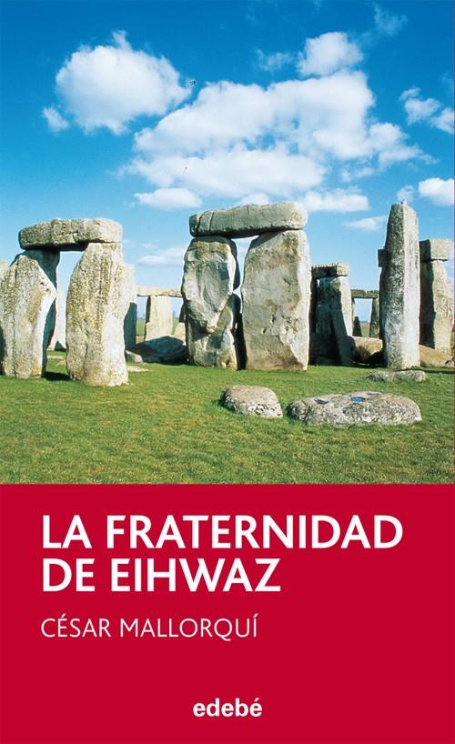 FRATERNIDAD DE EIHWAZ | 9788423671649 | MALLORQUI, CESAR | Galatea Llibres | Llibreria online de Reus, Tarragona | Comprar llibres en català i castellà online