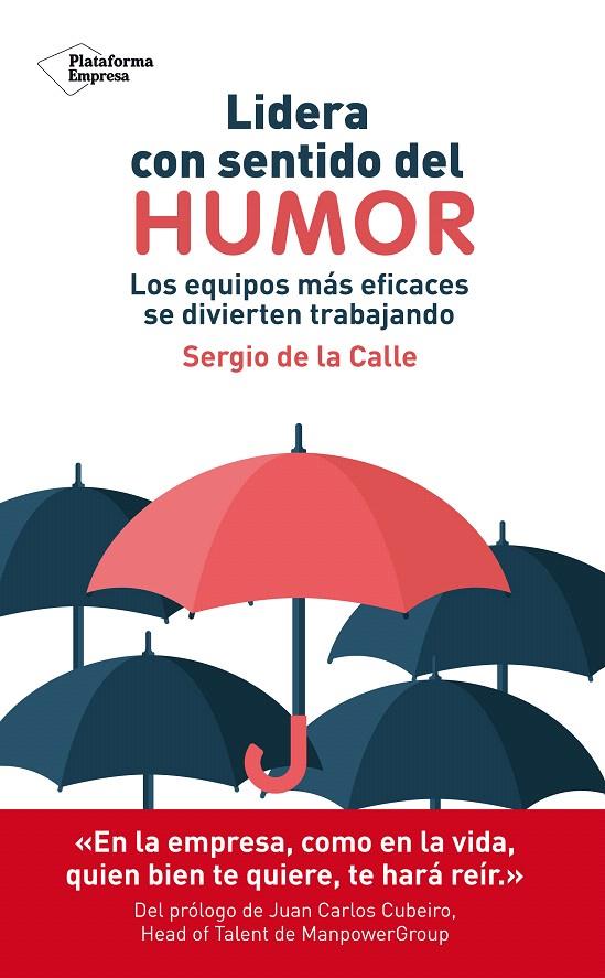 LIDERA CON SENTIDO DEL HUMOR | 9788417886509 | DE LA CALLE, SERGIO | Galatea Llibres | Librería online de Reus, Tarragona | Comprar libros en catalán y castellano online