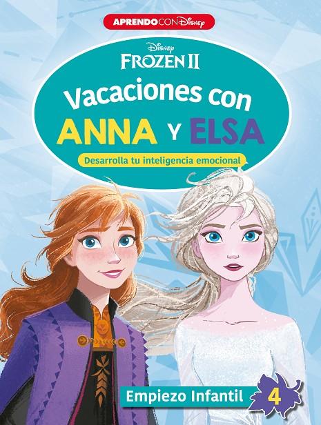 VACACIONES CON ANNA Y ELSA. EMPIEZO INFANTIL 4 | 9788418039089 | DISNEY, | Galatea Llibres | Librería online de Reus, Tarragona | Comprar libros en catalán y castellano online