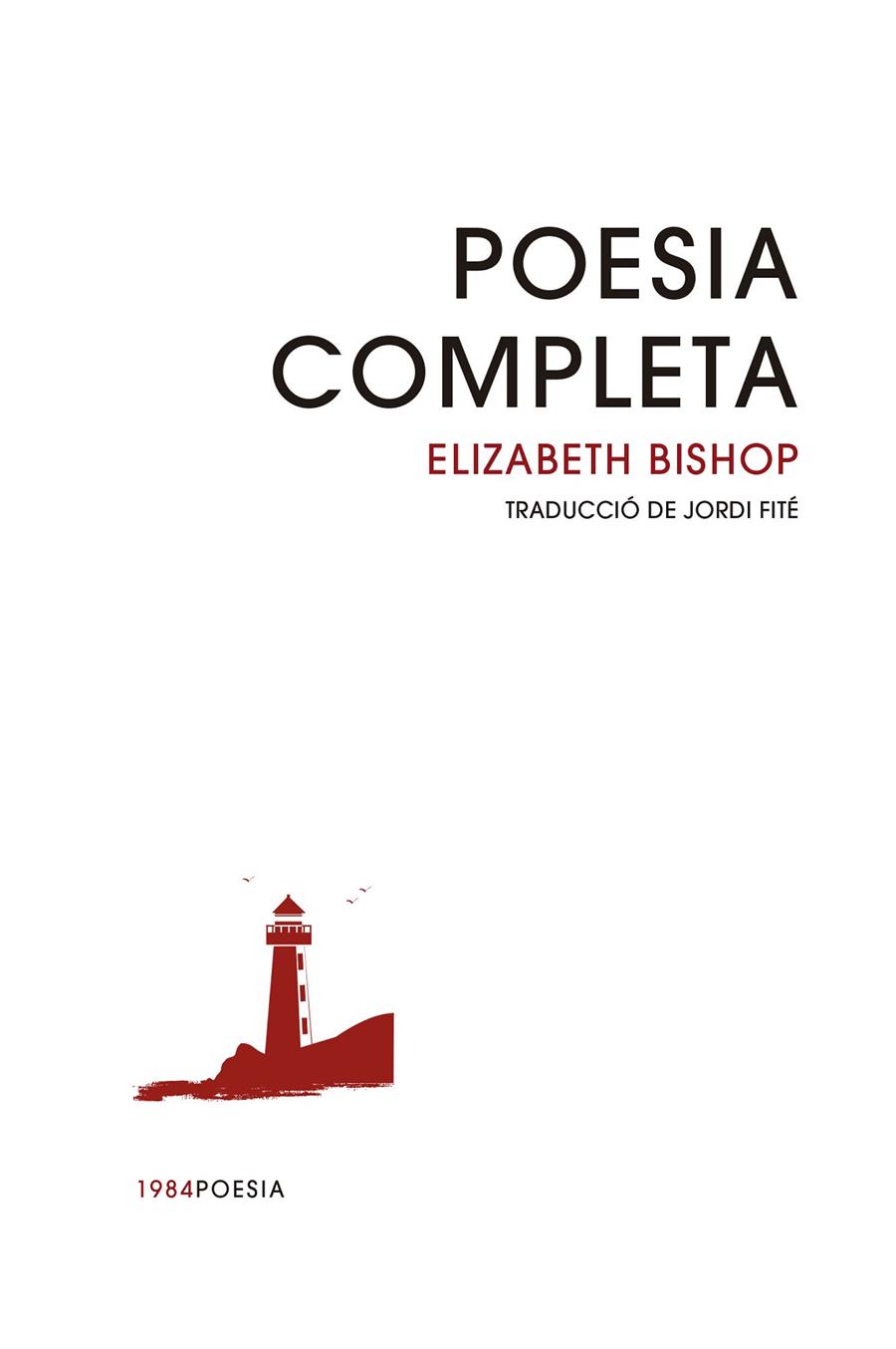 POESIA COMPLETA BISHOP | 9791387757151 | BISHOP, ELIZABETH | Galatea Llibres | Librería online de Reus, Tarragona | Comprar libros en catalán y castellano online