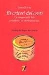 CRITERI DEL CRETI, EL | 9788493707057 | SOUTO ANDRÉS, JORDI | Galatea Llibres | Llibreria online de Reus, Tarragona | Comprar llibres en català i castellà online