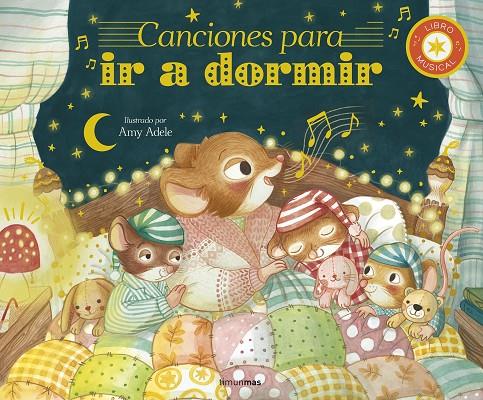 CANCIONES PARA IR A DORMIR. LIBRO MUSICAL | 9788408300847 | ADELE, AMY/ECKFORD, JENNIFER | Galatea Llibres | Llibreria online de Reus, Tarragona | Comprar llibres en català i castellà online