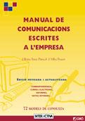 MANUAL DE COMUNICACIONS ESCRITES A L`EMPRESA- | 9788478271832 | SANZ I PINYOL, GLORIA | Galatea Llibres | Librería online de Reus, Tarragona | Comprar libros en catalán y castellano online