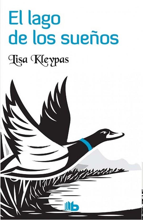 EL LAGO DE LOS SUEÑOS | 9788490703311 | KLEYPAS, LISA | Galatea Llibres | Llibreria online de Reus, Tarragona | Comprar llibres en català i castellà online