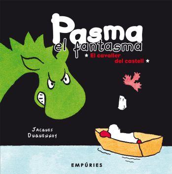 PASMA EL FANTASMA, EL CAVALLER DEL CASTELL | 9788497873833 | DUQUENNOY, JACQUES | Galatea Llibres | Librería online de Reus, Tarragona | Comprar libros en catalán y castellano online