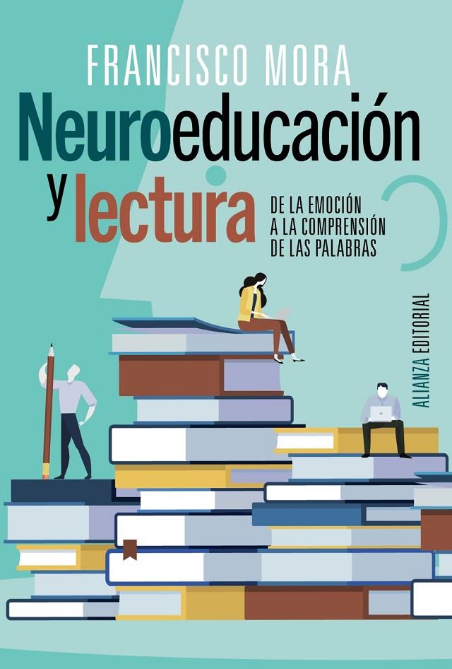 NEUROEDUCACIÓN Y LECTURA | 9788491819400 | MORA, FRANCISCO | Galatea Llibres | Librería online de Reus, Tarragona | Comprar libros en catalán y castellano online