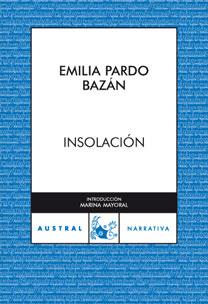 INSOLACION | 9788467024449 | PARDO BAZAN, EMILIA | Galatea Llibres | Librería online de Reus, Tarragona | Comprar libros en catalán y castellano online