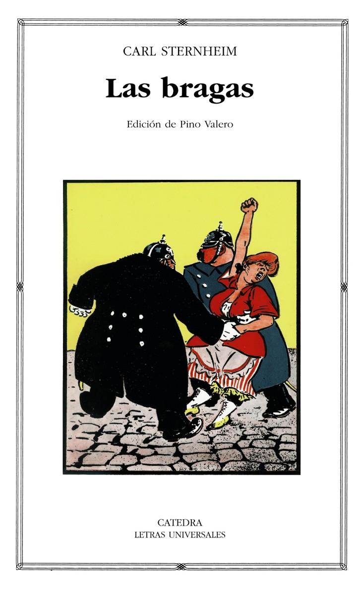 LAS BRAGAS | 9788437625317 | STERNHEIM, CARL | Galatea Llibres | Llibreria online de Reus, Tarragona | Comprar llibres en català i castellà online
