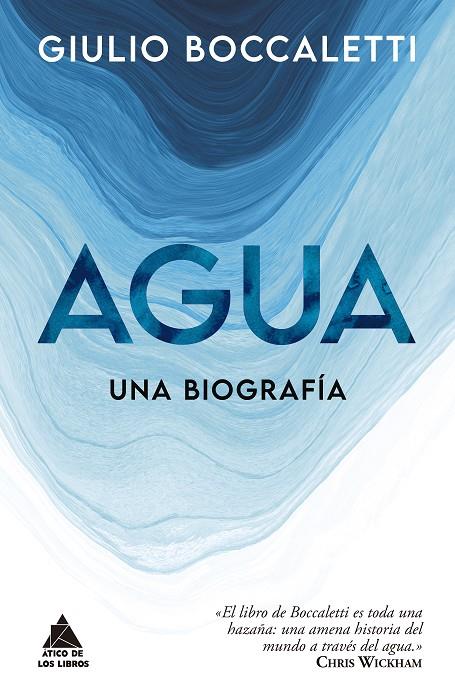 AGUA. UNA BIOGRAFÍA | 9788418217555 | BOCCALETTI, GIULIO | Galatea Llibres | Llibreria online de Reus, Tarragona | Comprar llibres en català i castellà online