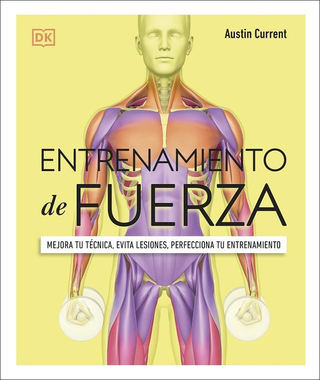 ENTRENAMIENTO DE FUERZA | 9780241559611 | CURRENT, AUSTIN | Galatea Llibres | Llibreria online de Reus, Tarragona | Comprar llibres en català i castellà online