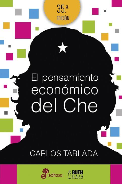 EL PENSAMIENTO ECONOMICO DEL CHE | 9788435068987 | TABLADA, CARLOS | Galatea Llibres | Librería online de Reus, Tarragona | Comprar libros en catalán y castellano online