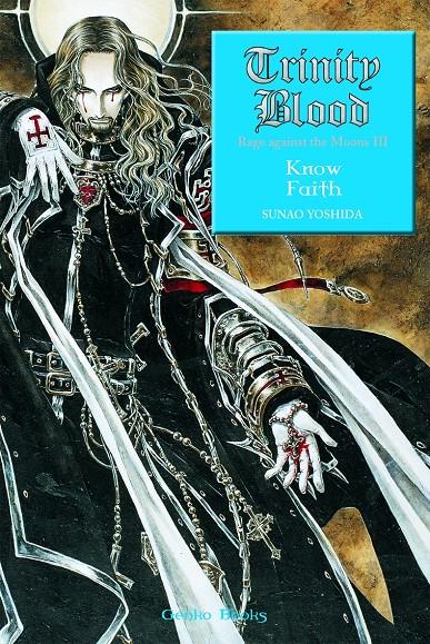 TRINITY BLOOD, KNOW FAITH | 9788448041106 | YOSHIDA, SUMAO | Galatea Llibres | Librería online de Reus, Tarragona | Comprar libros en catalán y castellano online