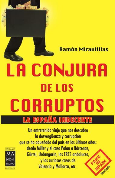 LA CONJURA DE LOS CORRUPTOS | 9788415256588 | MIRAVITLLAS, RAMÓN | Galatea Llibres | Librería online de Reus, Tarragona | Comprar libros en catalán y castellano online