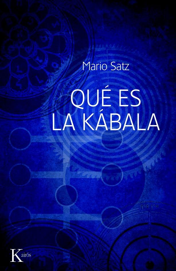 QUÉ ES LA KÁBALA | 9788499880310 | SATZ, MARIO | Galatea Llibres | Librería online de Reus, Tarragona | Comprar libros en catalán y castellano online
