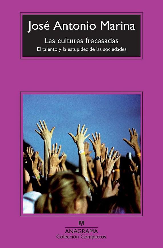CULTURAS FRACASADAS, LAS | 9788433976680 | MARINA TORRES, JOSÉ ANTONIO | Galatea Llibres | Librería online de Reus, Tarragona | Comprar libros en catalán y castellano online