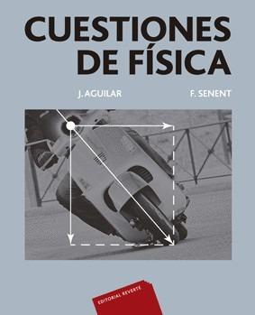 CUESTIONES DE FISICA | 9788429140125 | SENENT | Galatea Llibres | Librería online de Reus, Tarragona | Comprar libros en catalán y castellano online