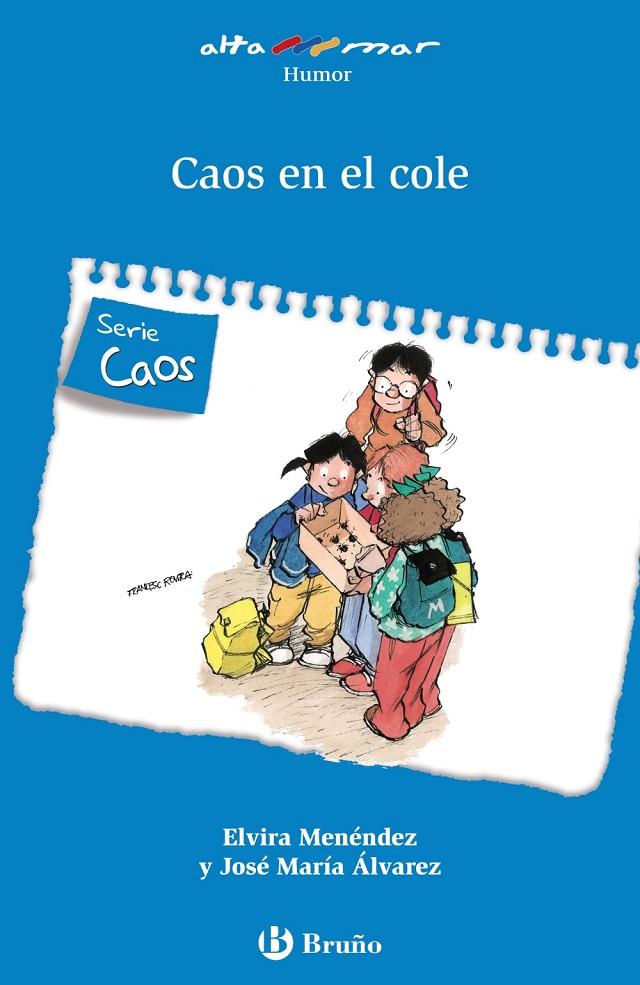 CAOS EN EL COLE | 9788469622636 | MENéNDEZ, ELVIRA/ÁLVAREZ, JOSé MARíA | Galatea Llibres | Llibreria online de Reus, Tarragona | Comprar llibres en català i castellà online
