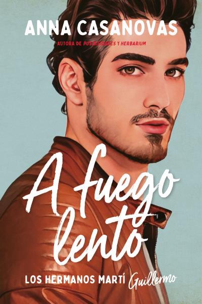 A FUEGO LENTO (LOS HERMANOS MARTÍ 2) | 9788417421724 | CASANOVAS, ANNA | Galatea Llibres | Librería online de Reus, Tarragona | Comprar libros en catalán y castellano online
