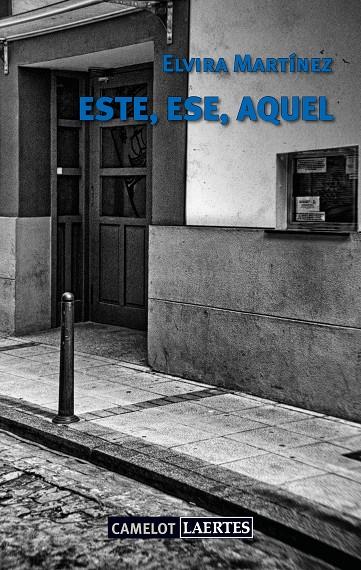 ESTE, ESE, AQUEL | 9788416783557 | MARTÍNEZ GÓMEZ, ELVIRA | Galatea Llibres | Llibreria online de Reus, Tarragona | Comprar llibres en català i castellà online