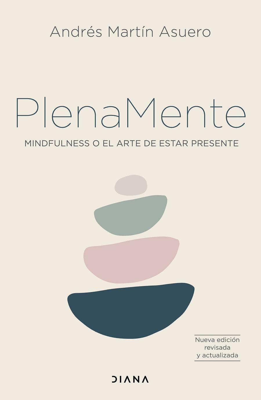PLENA MENTE | 9788418118449 | MARTÍN ASUERO, ANDRÉS | Galatea Llibres | Llibreria online de Reus, Tarragona | Comprar llibres en català i castellà online