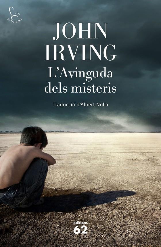 L'AVINGUDA DELS MISTERIS | 9788429774870 | IRVING, JOHN | Galatea Llibres | Llibreria online de Reus, Tarragona | Comprar llibres en català i castellà online