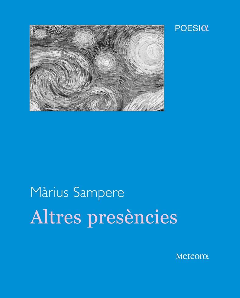 ALTRES PRESENCIES | 9788495623737 | SAMPERE PASSARELL, MARIUS | Galatea Llibres | Llibreria online de Reus, Tarragona | Comprar llibres en català i castellà online