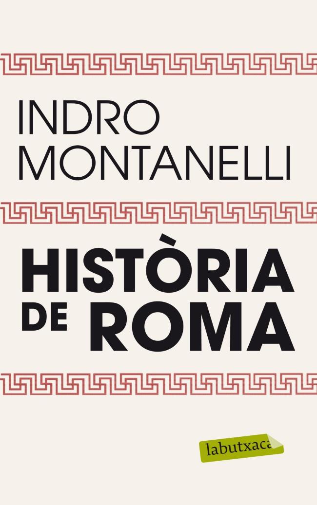 HISTÒRIA DE ROMA | 9788499304229 | MONTANELLI, INDRO | Galatea Llibres | Llibreria online de Reus, Tarragona | Comprar llibres en català i castellà online