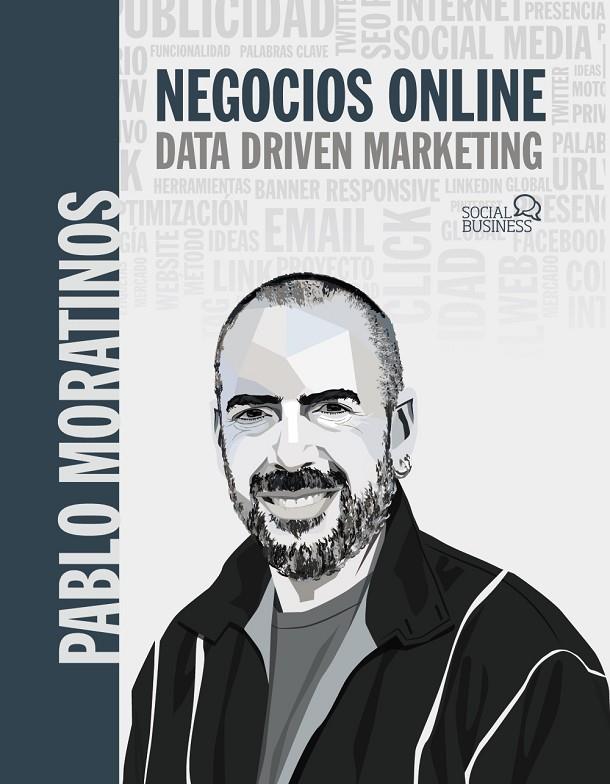 NEGOCIOS ONLINE. DATA DRIVEN MARKETING | 9788441544697 | MORATINOS ALMANDOZ, PABLO | Galatea Llibres | Librería online de Reus, Tarragona | Comprar libros en catalán y castellano online