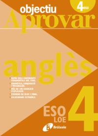 OBJECTIU APROVAR 4 ESO ANGLES | 9788499060057 | Galatea Llibres | Librería online de Reus, Tarragona | Comprar libros en catalán y castellano online
