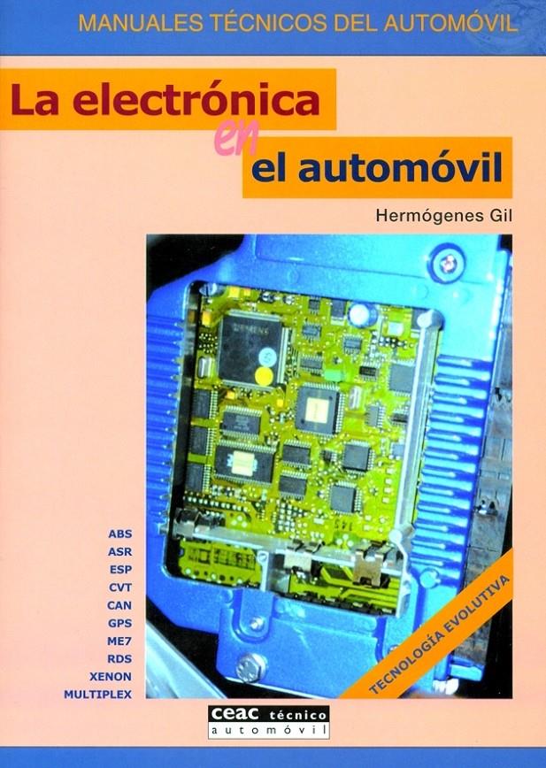 ELECTRONICA EN EL AUTOMOVIL, LA | 9788432915727 | GIL, HERMOGENES | Galatea Llibres | Llibreria online de Reus, Tarragona | Comprar llibres en català i castellà online
