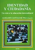 IDENTIDAD Y CIUDADANIA. UN RETO A LA EDUCACION INTERCULTURAL | 9788427713888 | BARTOLOME PINA, MARGARITA | Galatea Llibres | Librería online de Reus, Tarragona | Comprar libros en catalán y castellano online