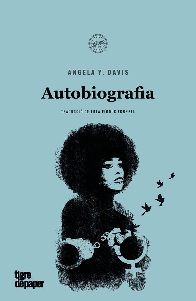 AUTOBIOGRAFIA | 9788418705588 | DAVIS, ANGELA Y. | Galatea Llibres | Llibreria online de Reus, Tarragona | Comprar llibres en català i castellà online