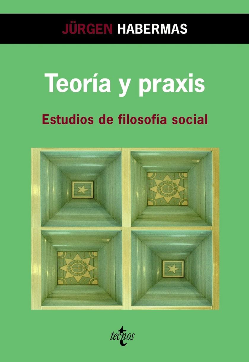 TEORIA Y PRAXIS | 9788430947089 | HABERMAS, JURGEN | Galatea Llibres | Librería online de Reus, Tarragona | Comprar libros en catalán y castellano online